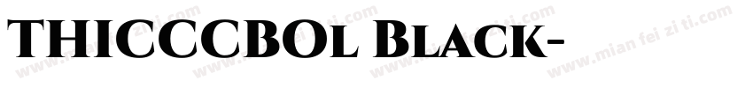 THICCCBOl Black字体转换